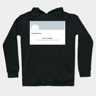 Trump Twitter Suspension Hoodie